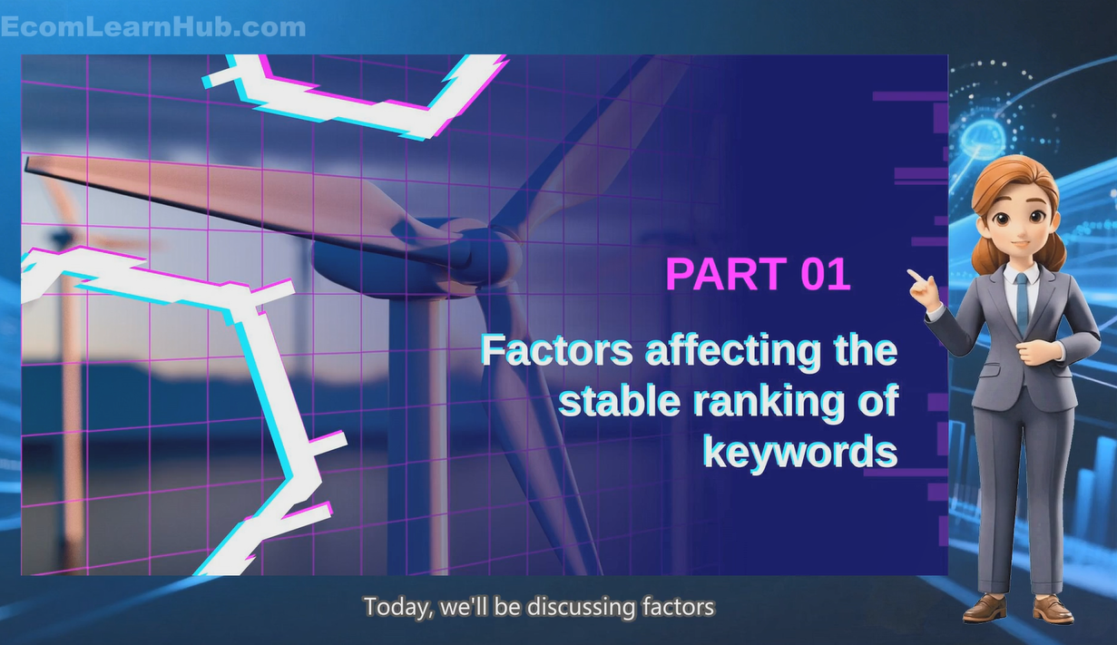 Amazon Course 05 Keyword Ranking Factors: Essential Influences for Stable Rankings